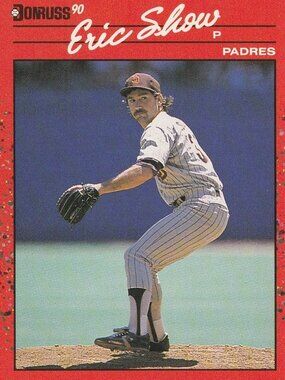 Eric Show - Donruss 90 Baseball Card